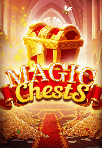 Magic Chests | wt-evo-play สกิลเกมในเว็บคาสิโนออนไลน์ รับเครดิตฟรีที่